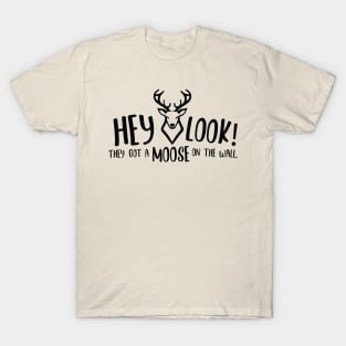 Moose on the Wall - Hunting for the Hag T-Shirt